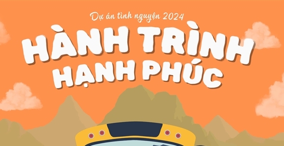 “Hành trình hạnh phúc 2024”: gieo yêu thương, ươm mầm hạnh phúc